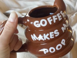 Coffee Makes Me Poop Mug | Million Dollar Gift Ideas