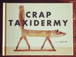 Crap Taxidermy Book | Million Dollar Gift Ideas