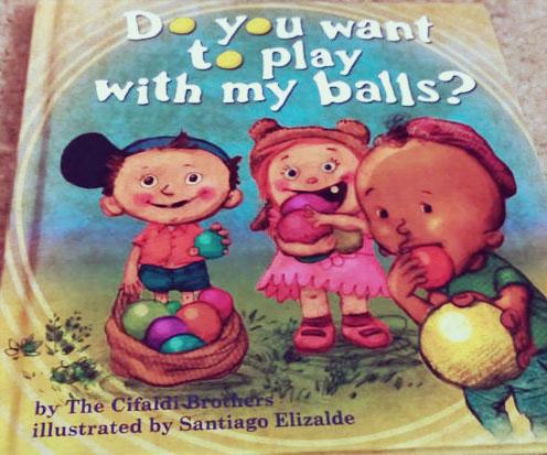 Do You Want To Play With My Balls