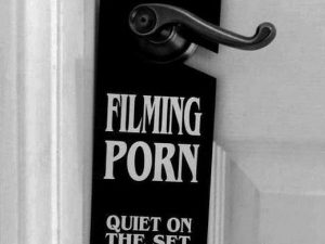 Filming Porn Do Not Disturb Sign | Million Dollar Gift Ideas