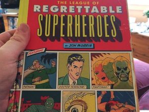 League Of Regrettable Superheroes | Million Dollar Gift Ideas