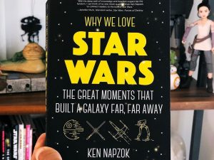 Why We Love Star Wars Book 1