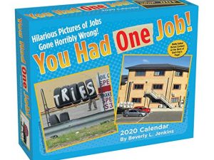 You Had One Job Day-To-Day Calendar | Million Dollar Gift Ideas